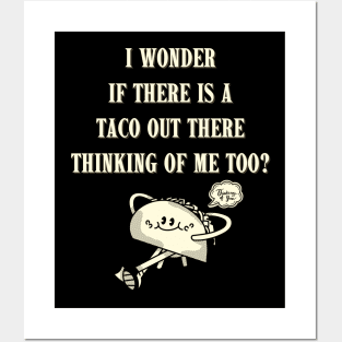 Thinking of TACOS thinking of ME! Posters and Art